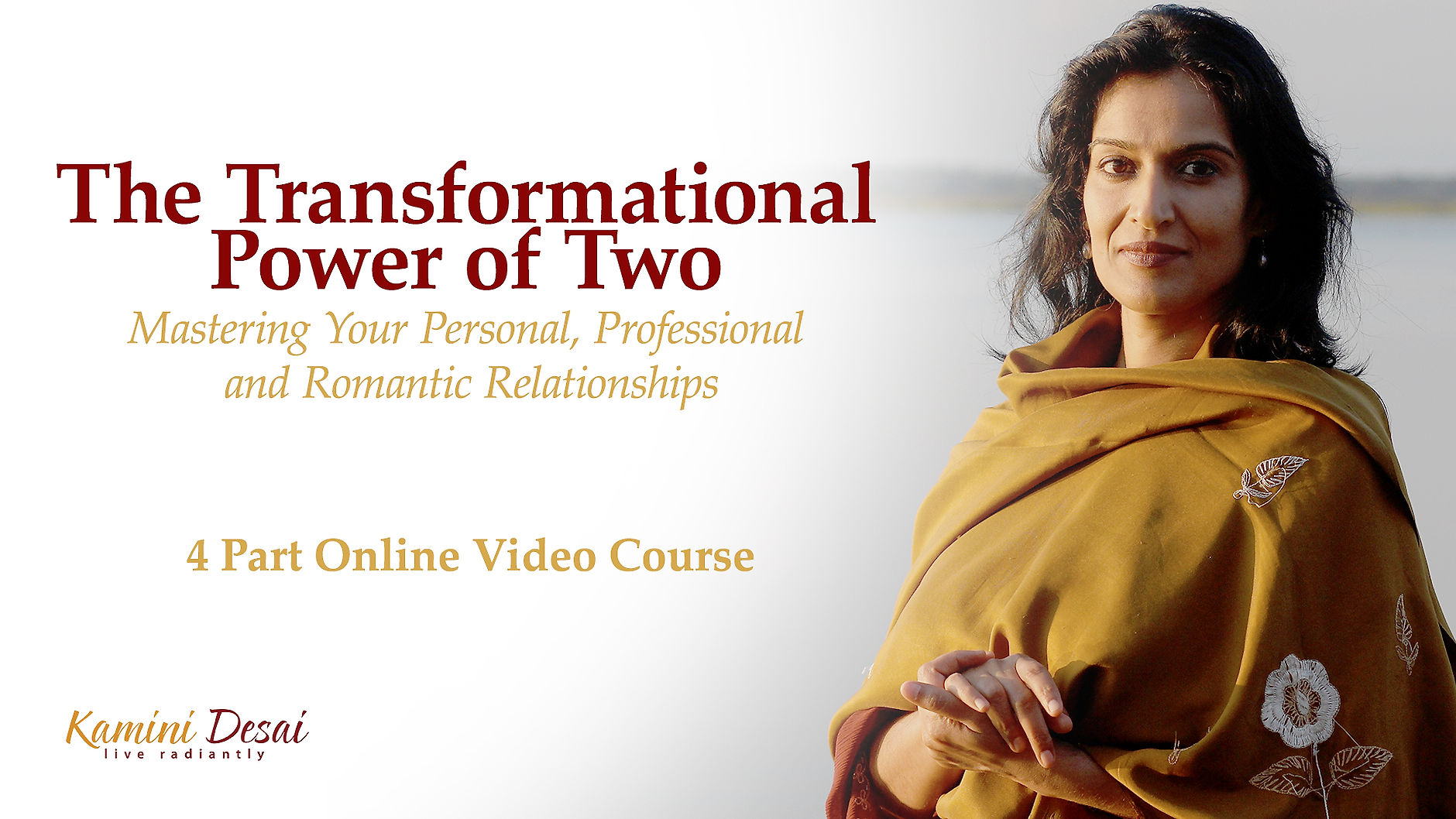 The Transformational Power of Two - Online Video Course